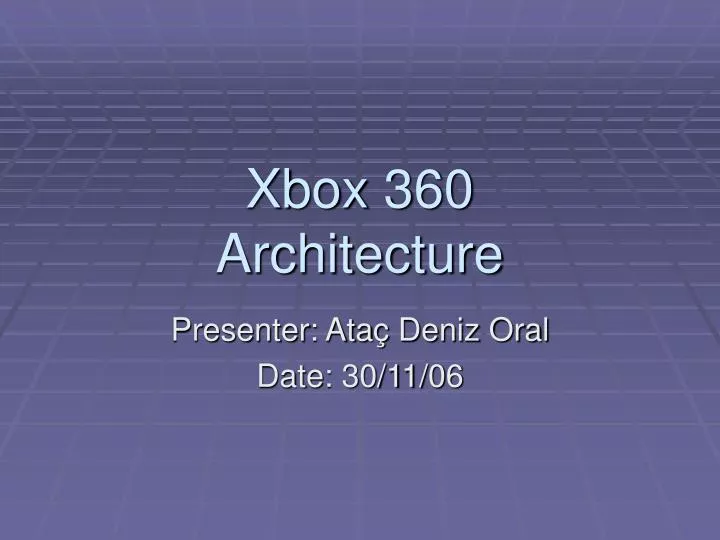 Xbox 360 Architecture