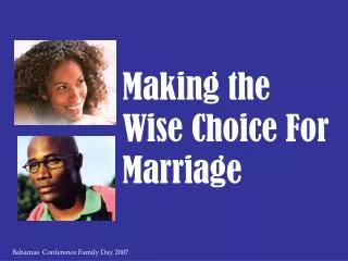 Making the Wise Choice For Marriage