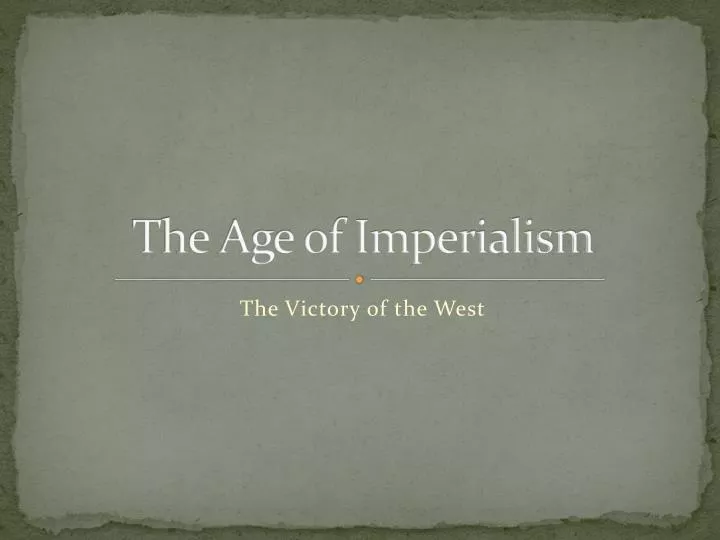 the age of imperialism