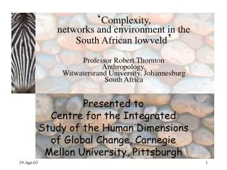 Presented to Centre for the Integrated Study of the Human Dimensions of Global Change, Carnegie Mellon University, Pitt