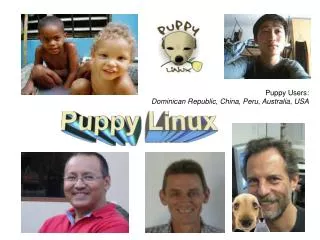 Puppy Users: Dominican Republic, China, Peru, Australia, USA