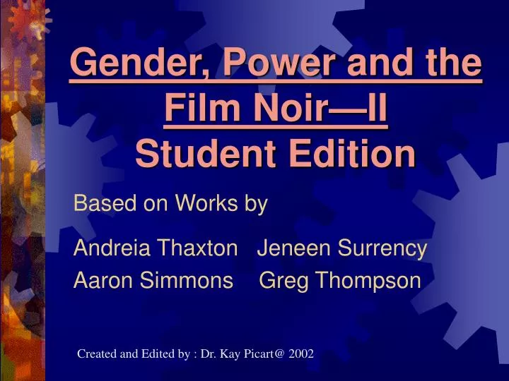 gender power and the film noir ii student edition