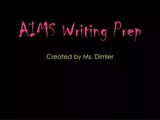 AIMS Writing Prep
