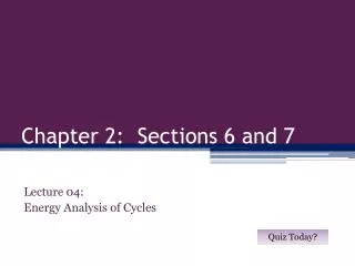 Chapter 2: Sections 6 and 7