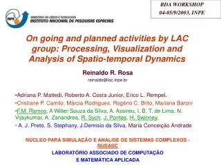 On going and planned activities by LAC group: Processing, Visualization and Analysis of Spatio-temporal Dynamics