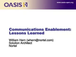 Communications Enablement: Lessons Learned