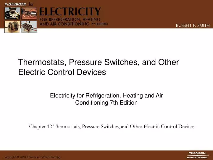 thermostats pressure switches and other electric control devices