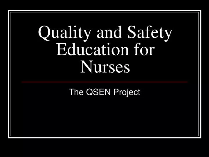 quality and safety education for nurses