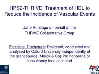 HPS2-THRIVE: Treatment of HDL to Reduce the Incidence of Vascular Events