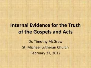 Internal Evidence for the Truth of the Gospels and Acts