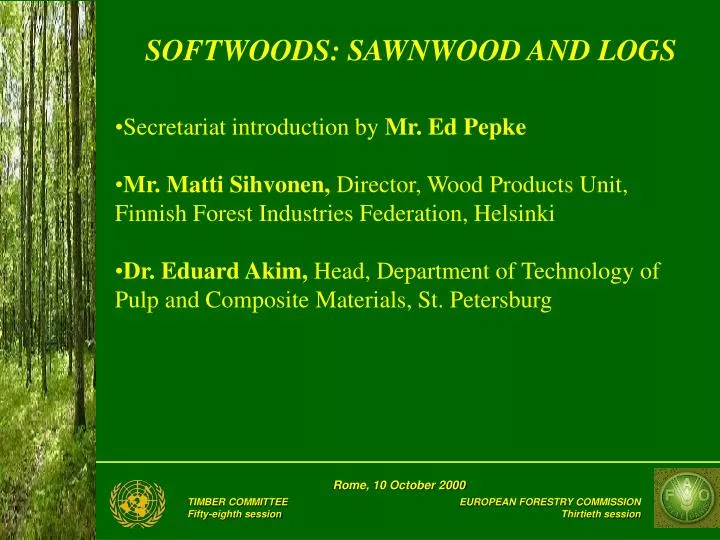 softwoods sawnwood and logs