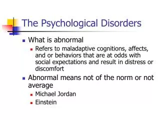 The Psychological Disorders