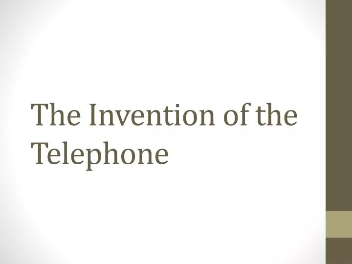 the invention of the telephone