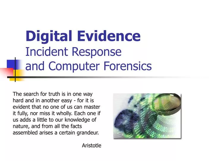 digital evidence incident response and computer forensics