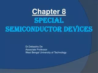 Chapter 8 Special Semiconductor Devices