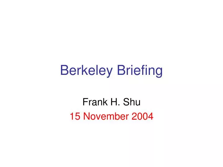 berkeley briefing