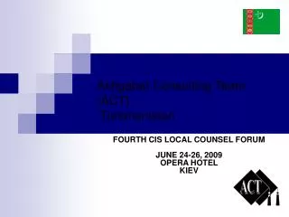 Ashgabat Consulting Team (ACT) Turkmenistan
