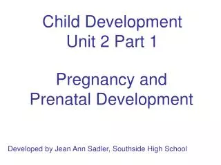 Child Development Unit 2 Part 1