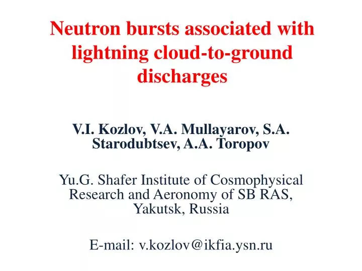 neutron bursts associated with lightning cloud to ground discharges