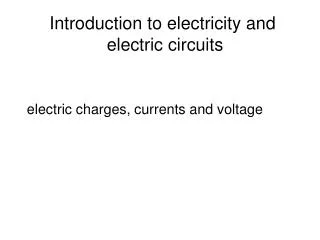 Introduction to electricity and electric circuits