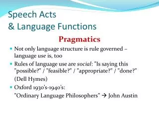 Speech Acts &amp; Language Functions