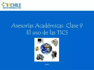 asesor as acad micas clase 9 el uso de las tics