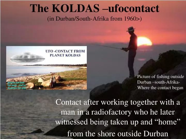 the koldas ufocontact in durban south afrika from 1960