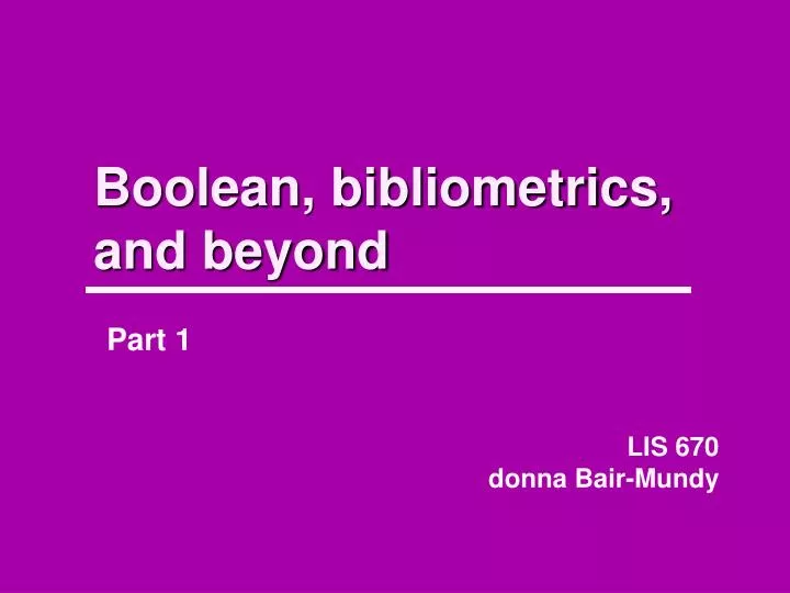 boolean bibliometrics and beyond