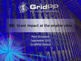 DRI Grant impact at the smaller sites