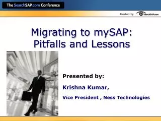 Migrating to mySAP: Pitfalls and Lessons