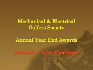 Mechanical &amp; Electrical Golfers Society Annual Year End Awards Prysmian Cable Challenge