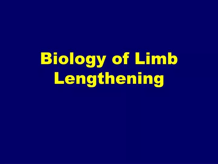 biology of limb lengthening