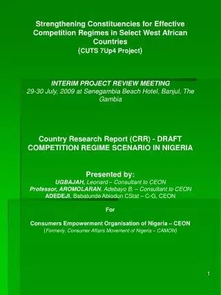 Strengthening Constituencies for Effective Competition Regimes in Select West African Countries ( CUTS 7Up4 Project ) IN
