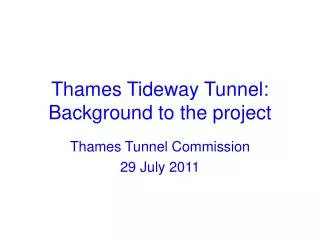Thames Tideway Tunnel: Background to the project