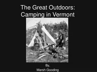 The Great Outdoors: Camping in Vermont