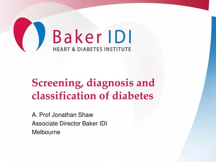 screening diagnosis and classification of diabetes