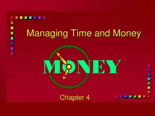 Managing Time and Money