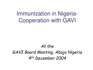 Immunization in Nigeria- Cooperation with GAVI