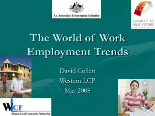 The World of Work Employment Trends