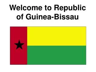 Welcome to Republic of Guinea-Bissau