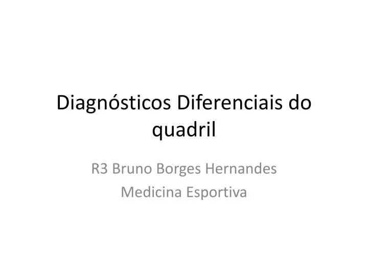 diagn sticos diferenciais do quadril