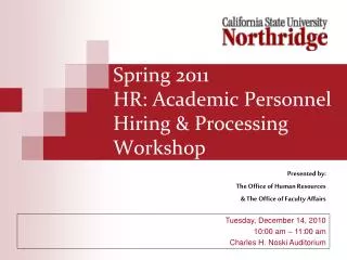 Spring 2011 HR: Academic Personnel Hiring &amp; Processing Workshop
