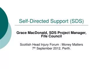 Self-Directed Support (SDS)