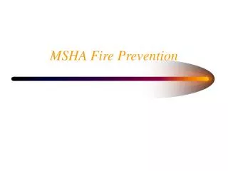 MSHA Fire Prevention
