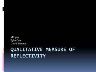 Qualitative Measure of Reflectivity