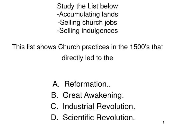a reformation b great awakening c industrial revolution d scientific revolution