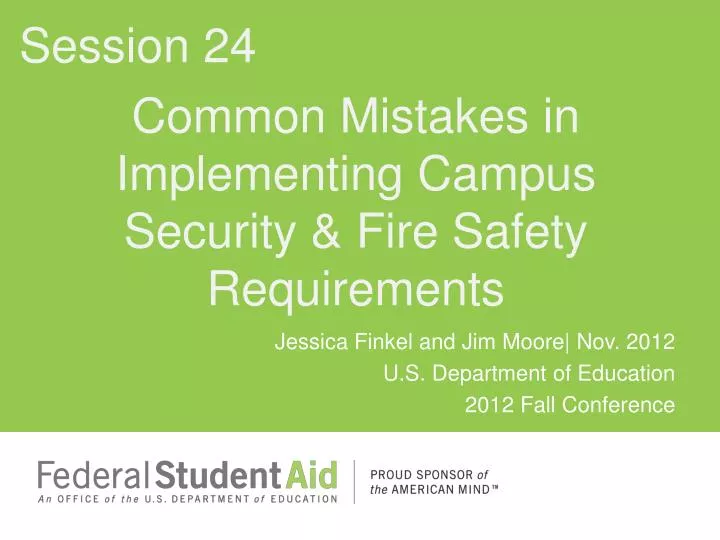common mistakes in implementing campus security fire safety requirements