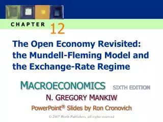 The Open Economy Revisited: the Mundell-Fleming Model and the Exchange-Rate Regime