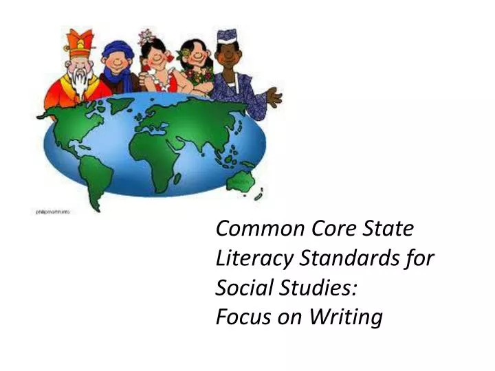 common core state literacy standards for social studies focus on writing
