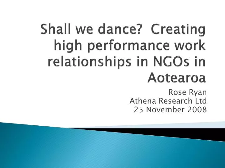shall we dance creating high performance work relationships in ngos in aotearoa